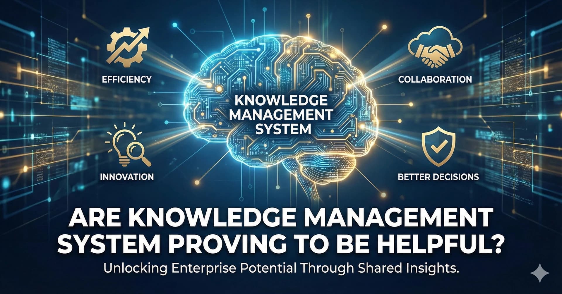 Are knowledge management system proving to be helpful?