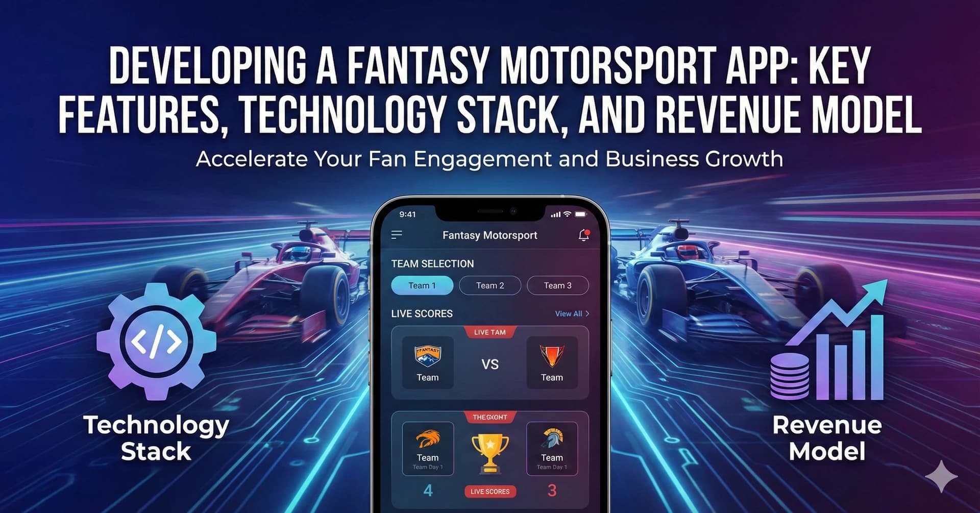 Developing a Fantasy Motorsport App: Key Features, Technology Stack, and Revenue Model