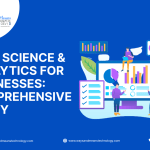 Data and Analytics for businesses: Comprehensive Guide